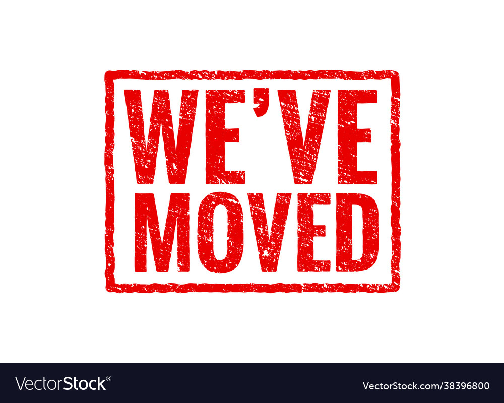 We have moved red sign stamp office home move