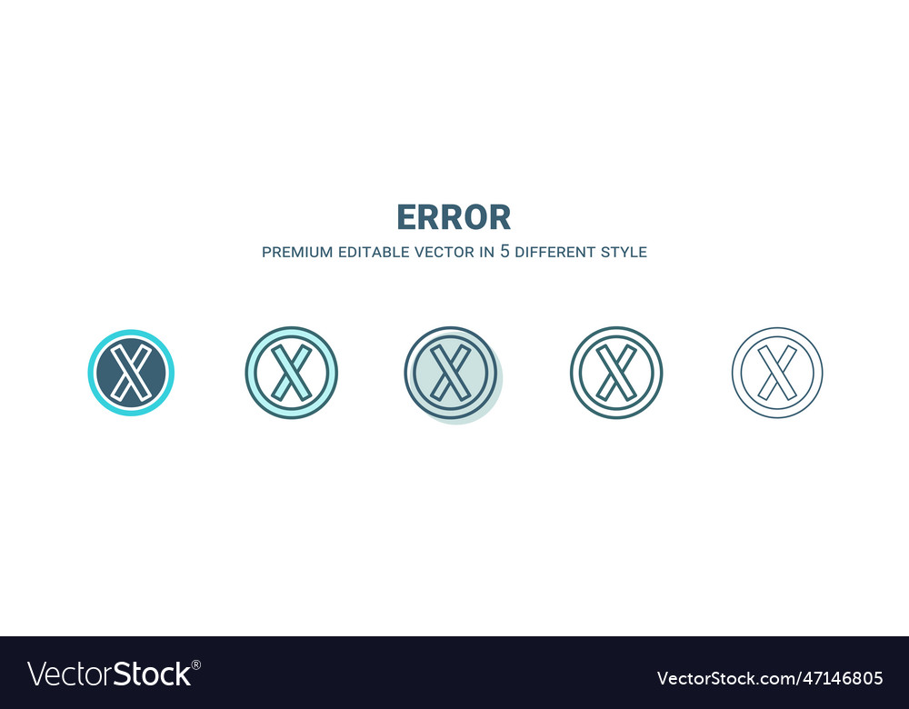 Error icon in 5 different style outline filled vector image Error icon in 5 different style outline filled