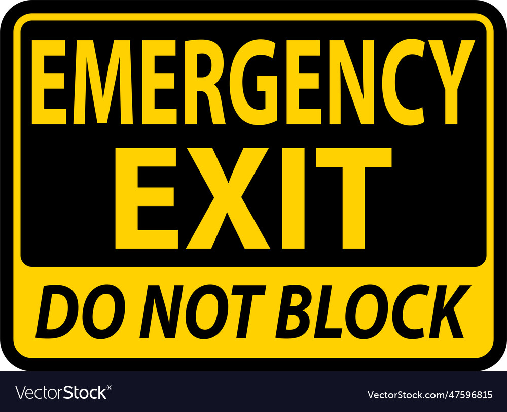 Emergency exit do not block sign on white Vector Image Emergency exit do not block sign on white
