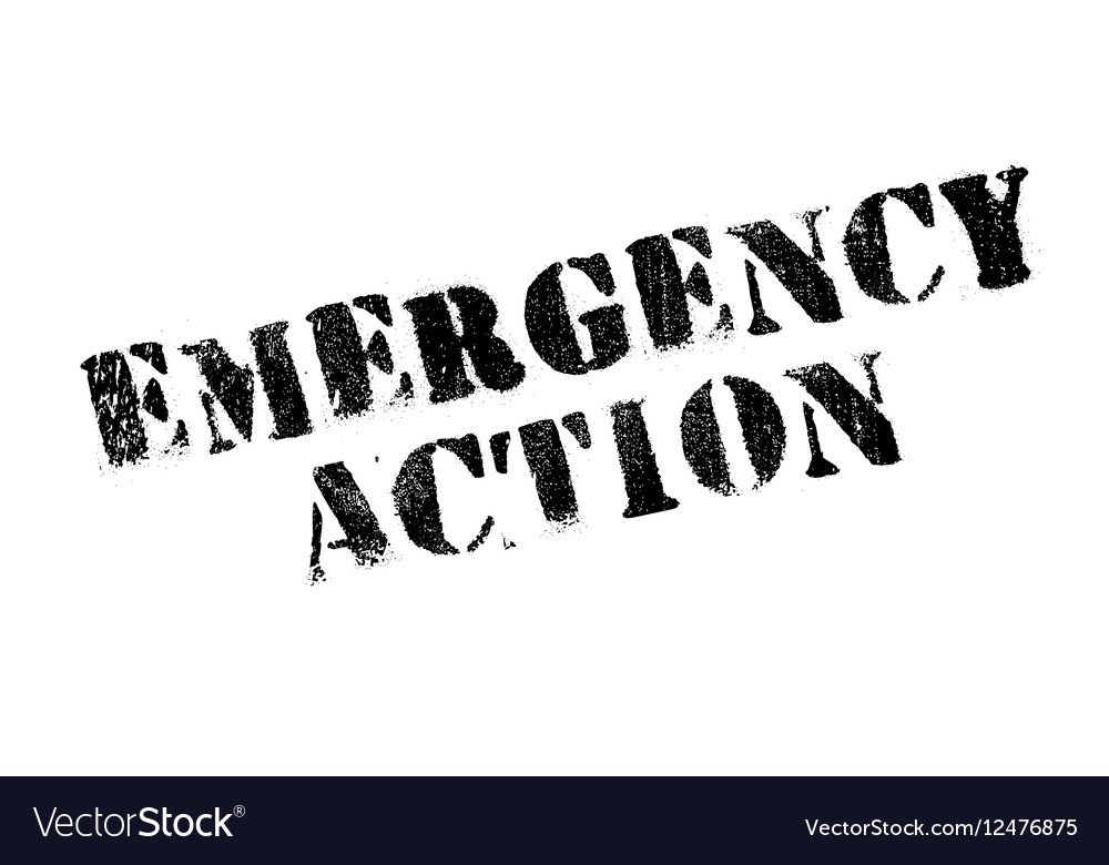 Emergency action rubber stamp