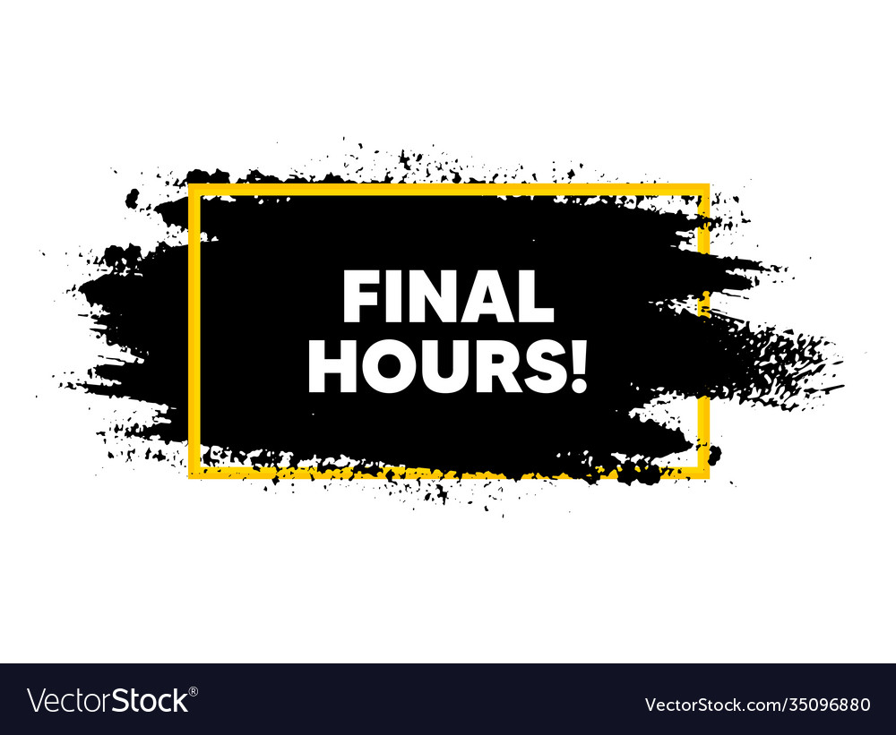 Final hours sale special offer price sign