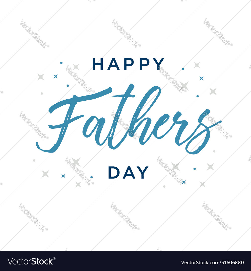 Happy fathers day text Royalty Free Vector Image