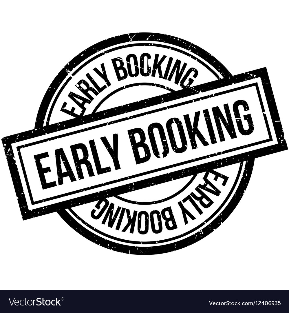 Early booking rubber stamp