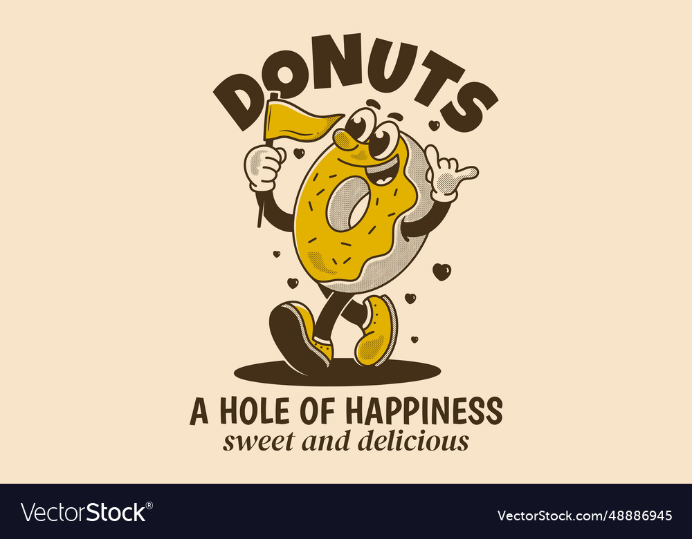 Donuts a hole of happiness mascot character Vector Image