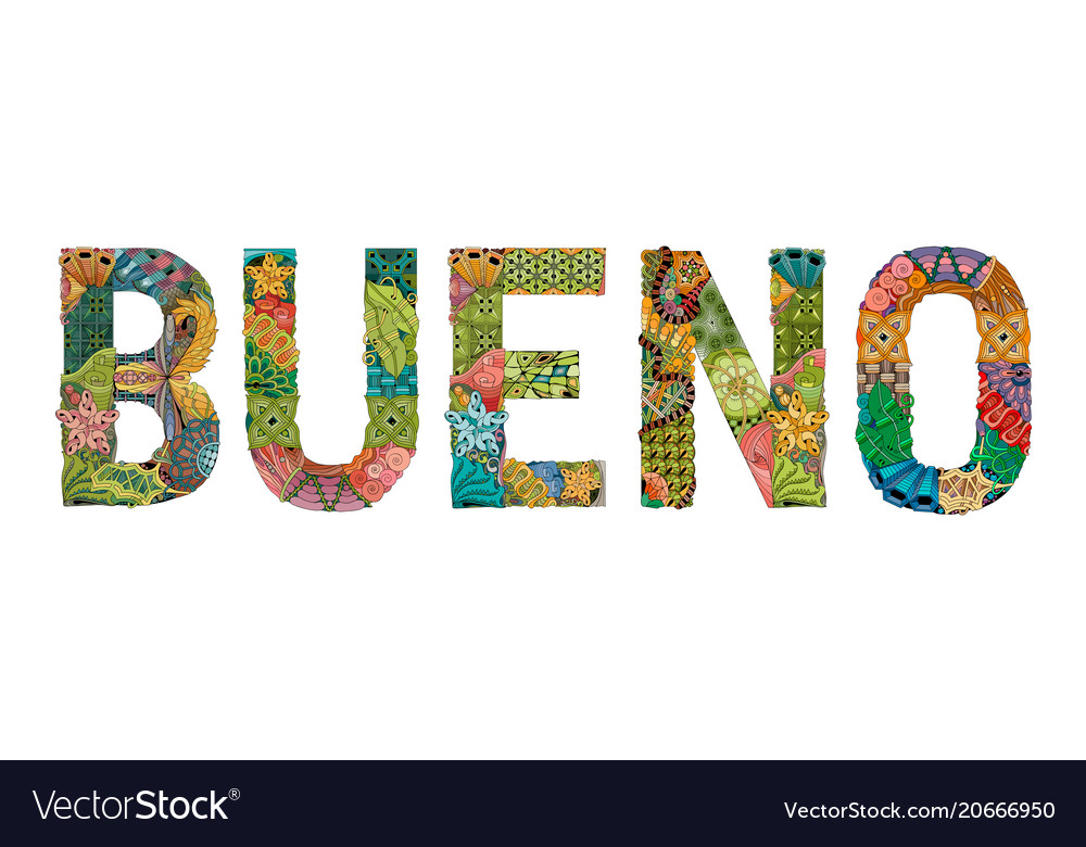 word-bueno-good-in-spanish-decorative-royalty-free-vector