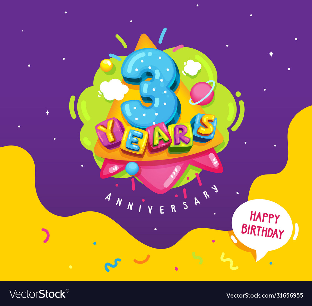 3 years Royalty Free Vector Image - VectorStock