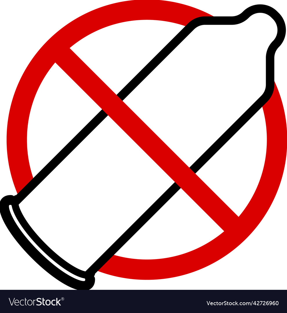 Condoms forbidden contraceptives not allowed sign Vector Image