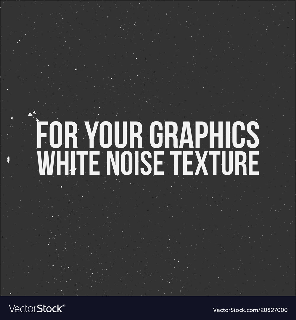 White Noise Grunge Texture