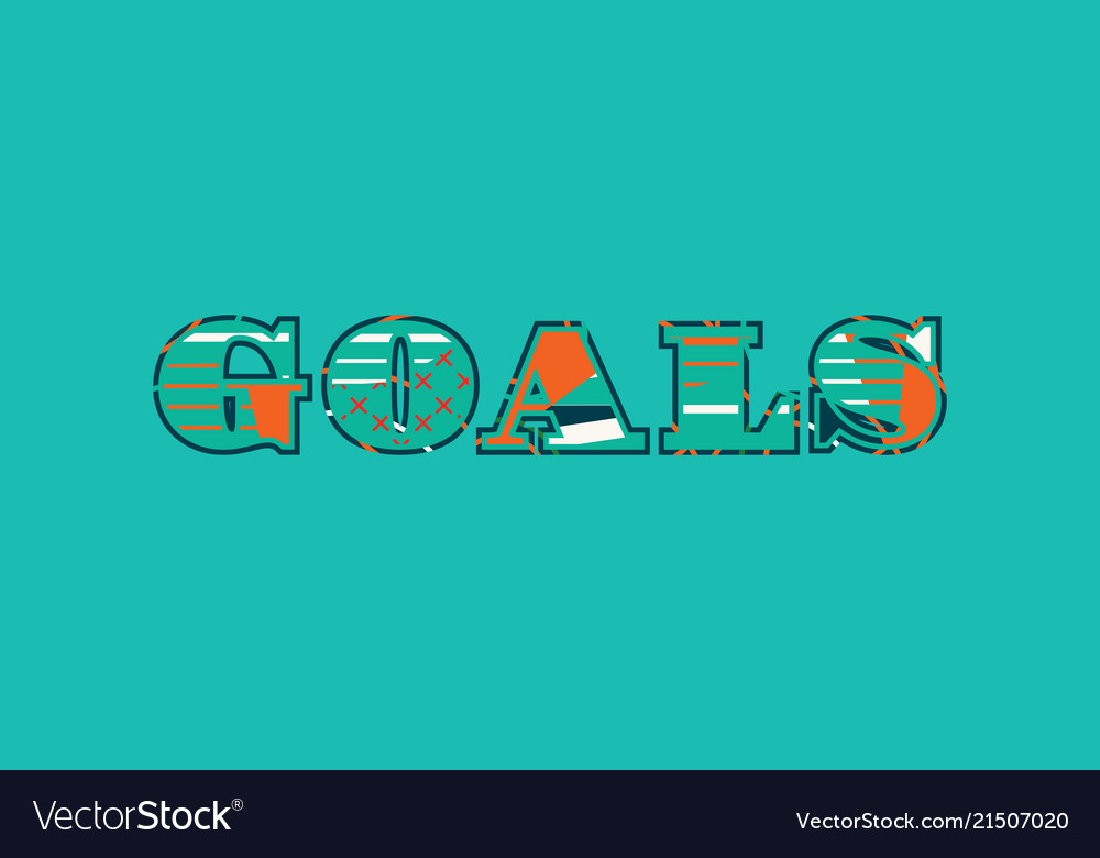 Goals concept word art Royalty Free Vector Image