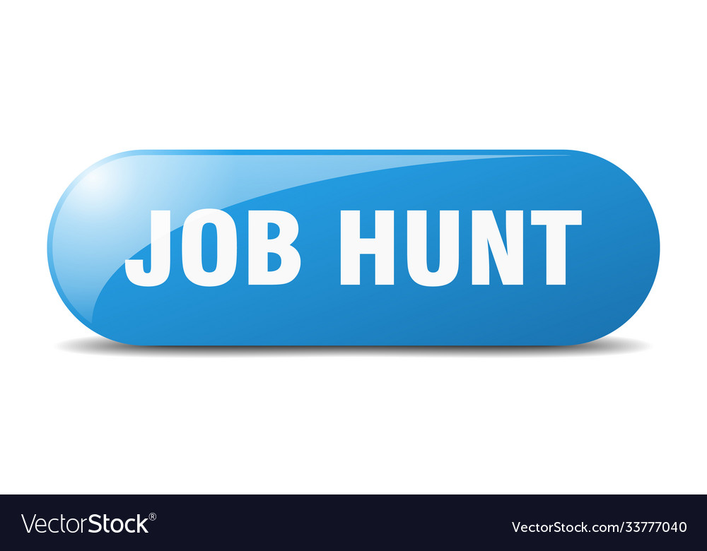 Job hunt button sticker banner rounded glass sign