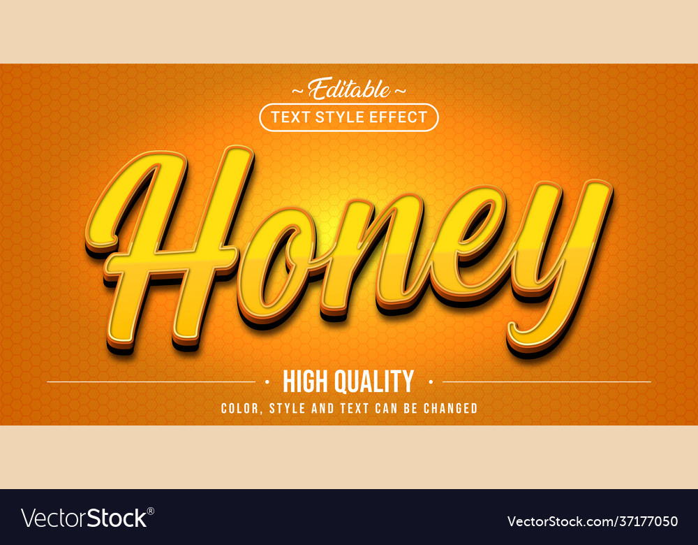 Editable text style effect - honey