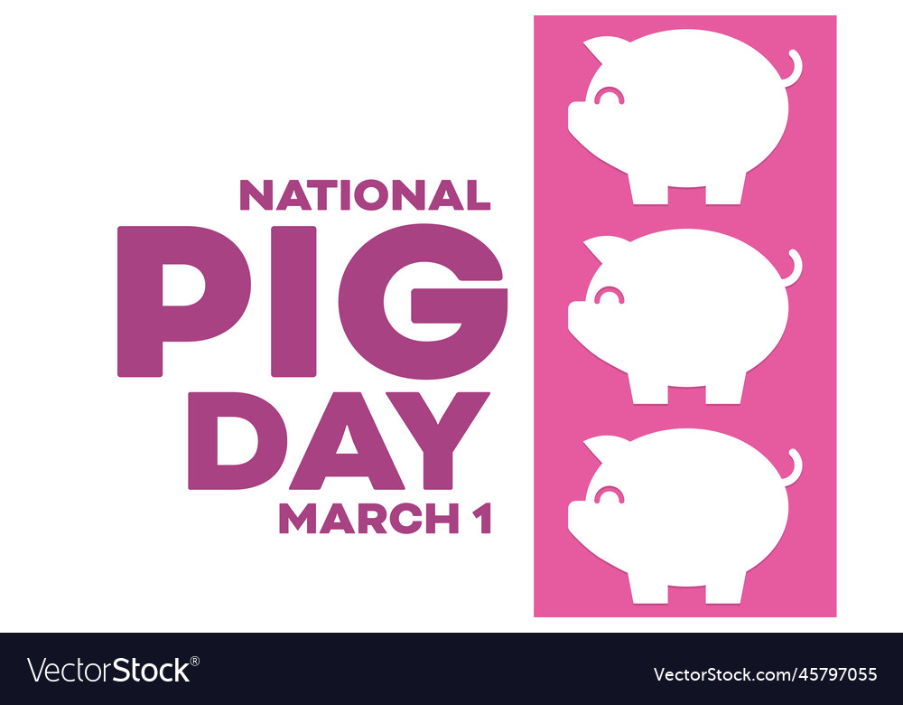 National pig day march 1 Royalty Free Vector Image