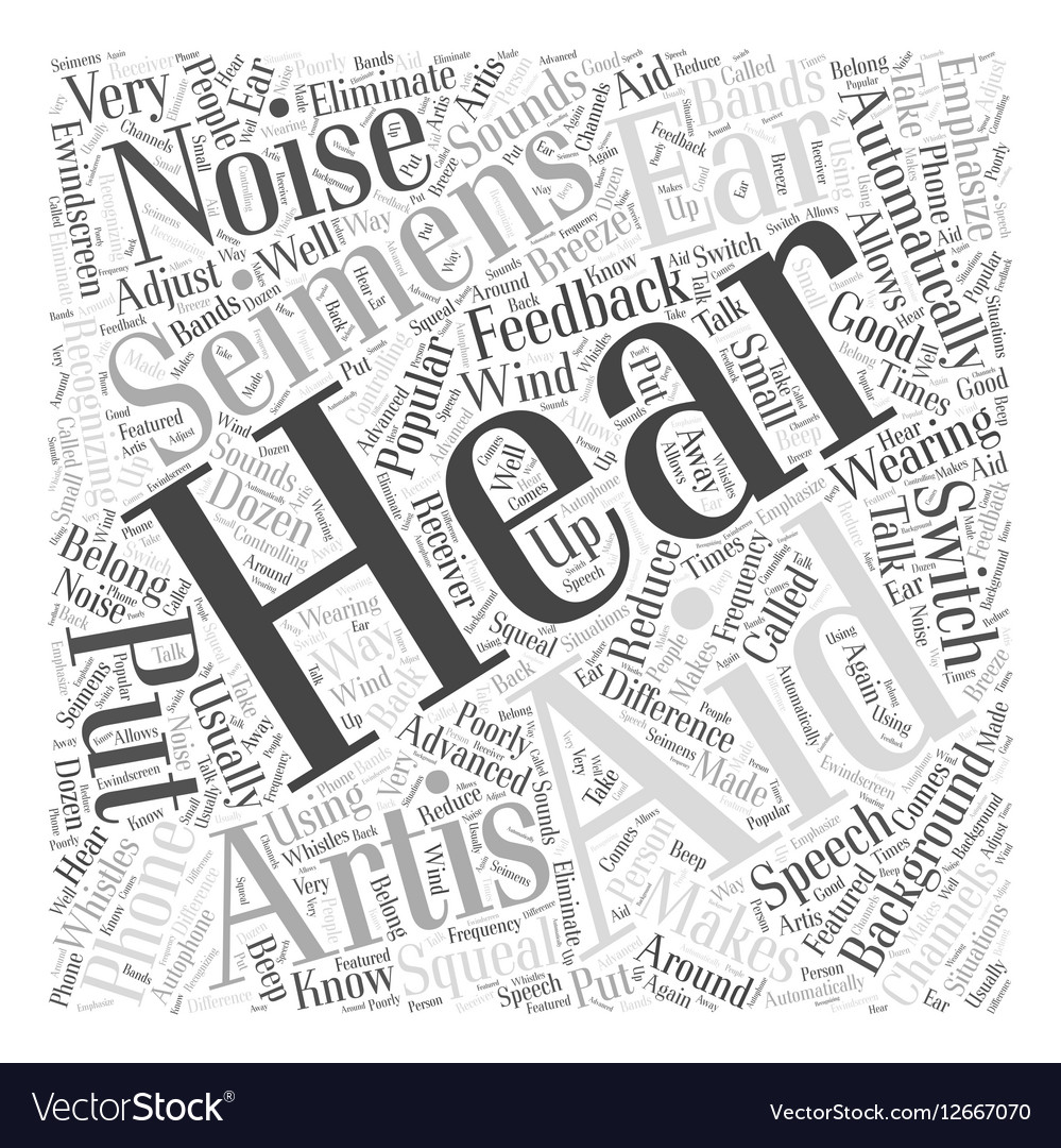 Why Seimens Artis Hearing Aids Are Popular Word Vector Image