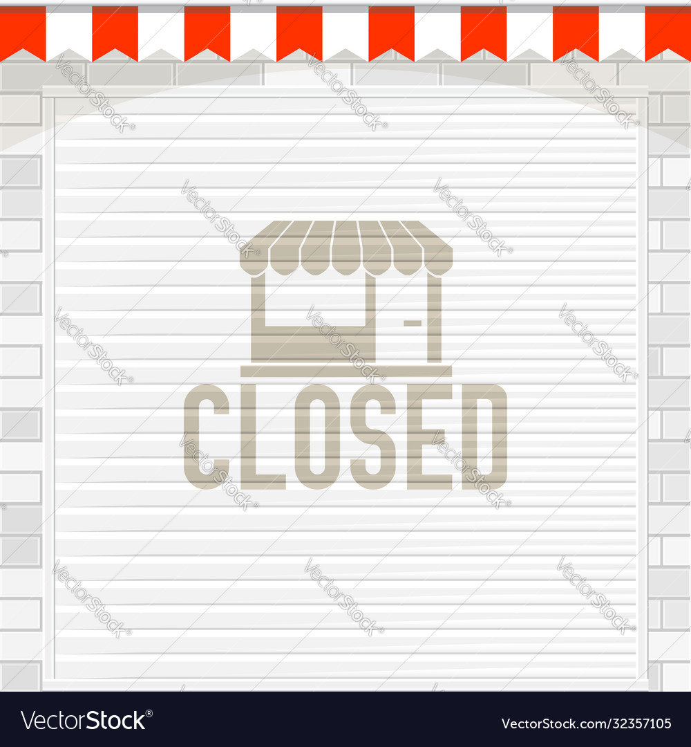 White shutter door or roller with closed sign vector image White shutter door or roller with closed sign
