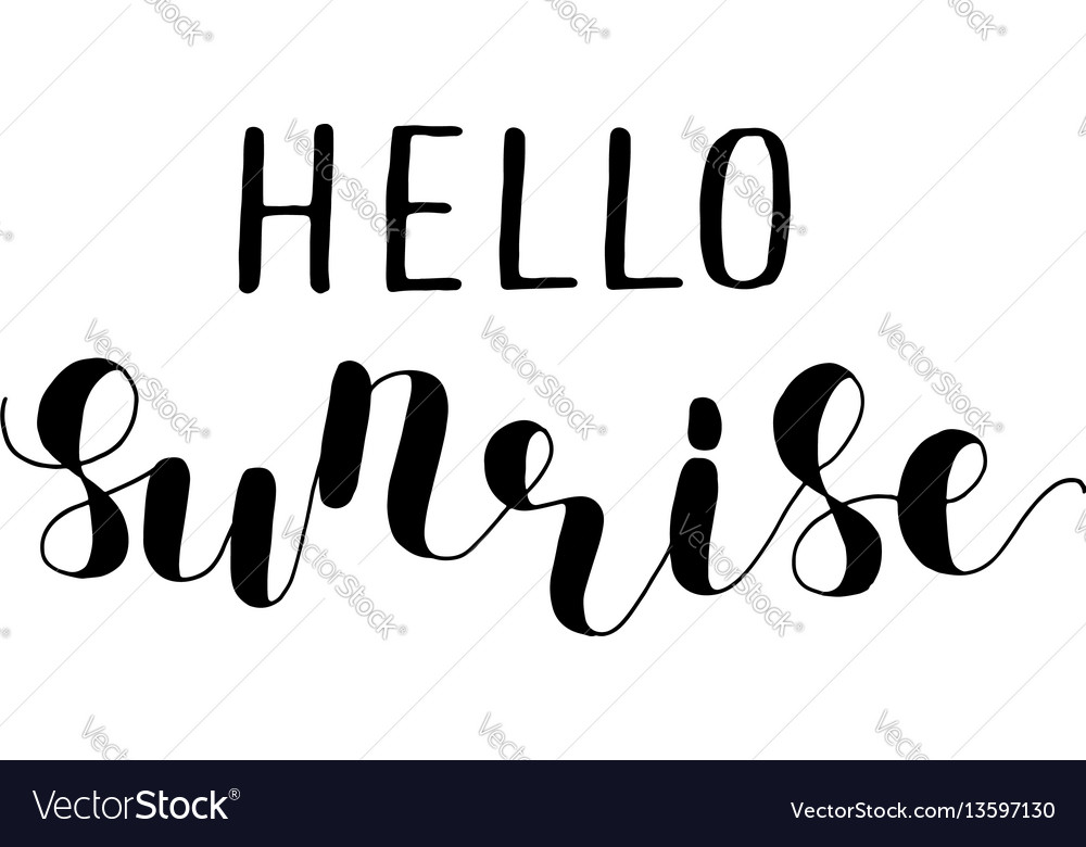 Hello sunrise lettering