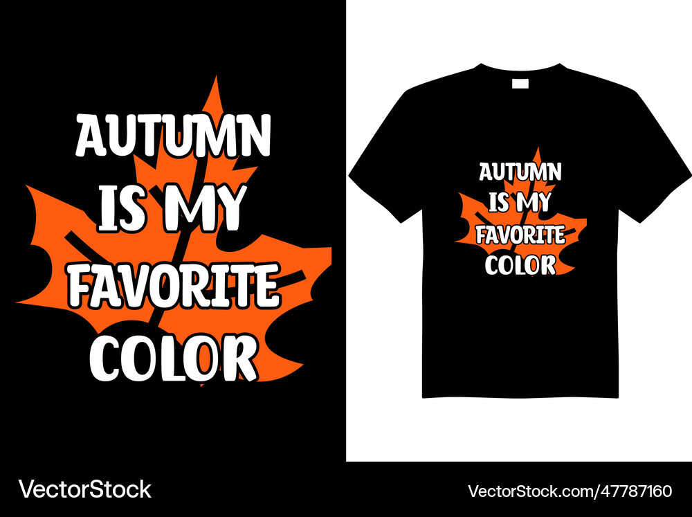 Fall autumn t shirt design Royalty Free Vector Image
