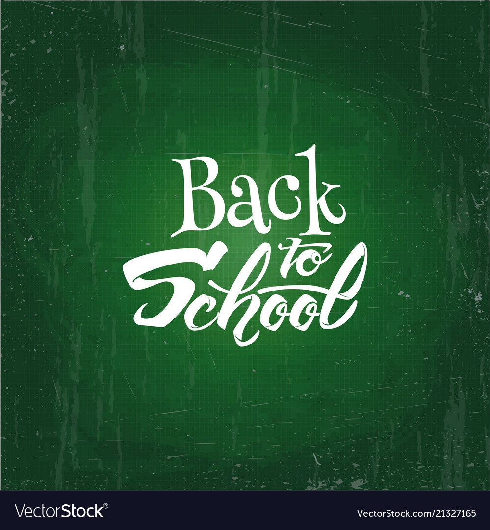 Back To School Text Drawing By White Chalk Vector Image