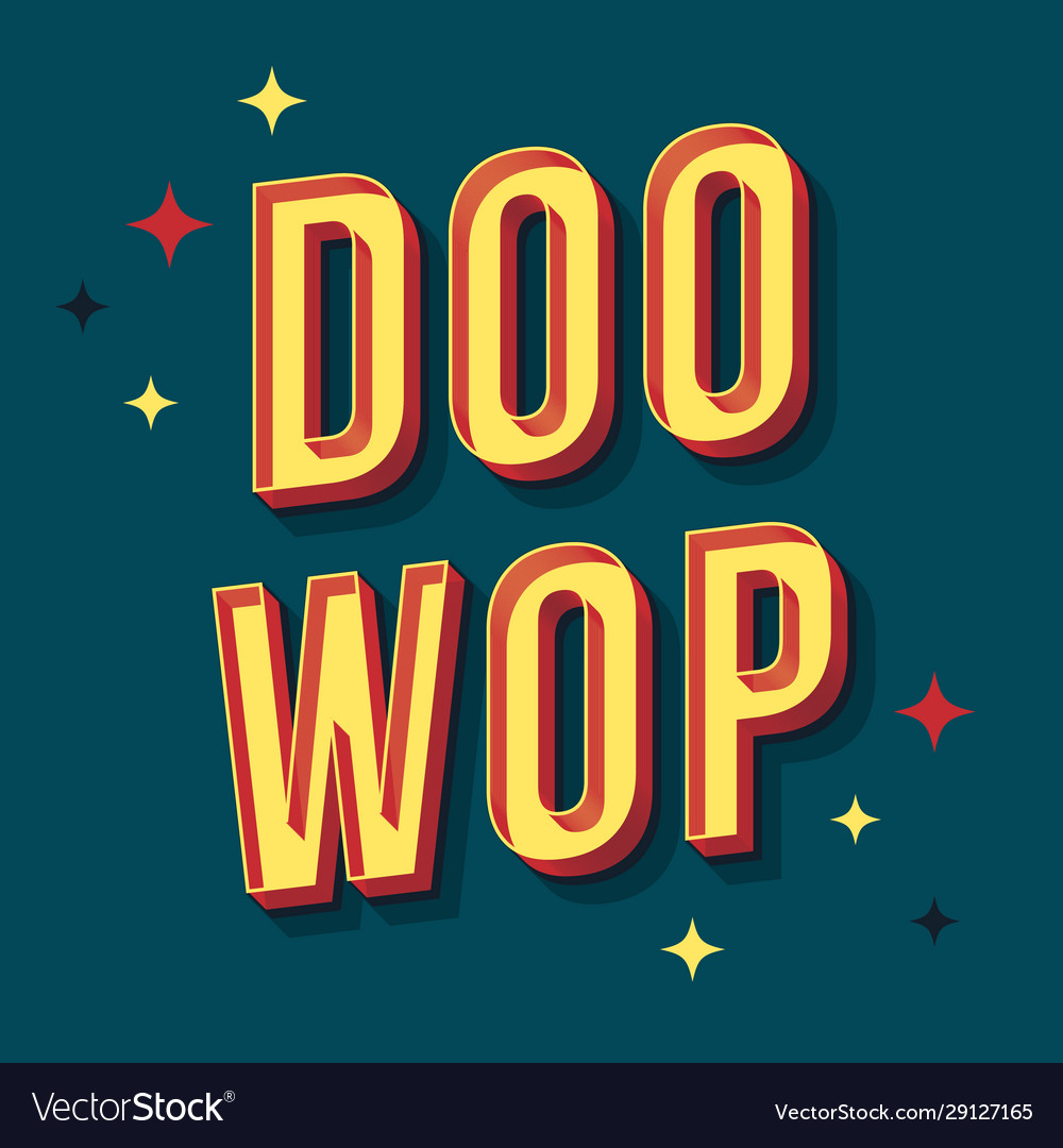 Doo Wop Vintage 3d Lettering Retro Bold Font Vector Image