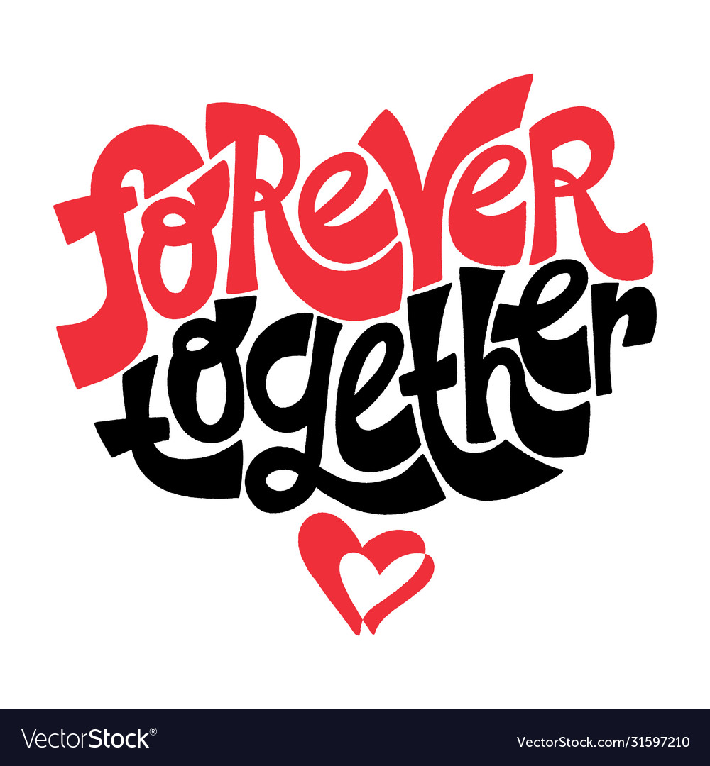 forever-together-royalty-free-vector-image-vectorstock