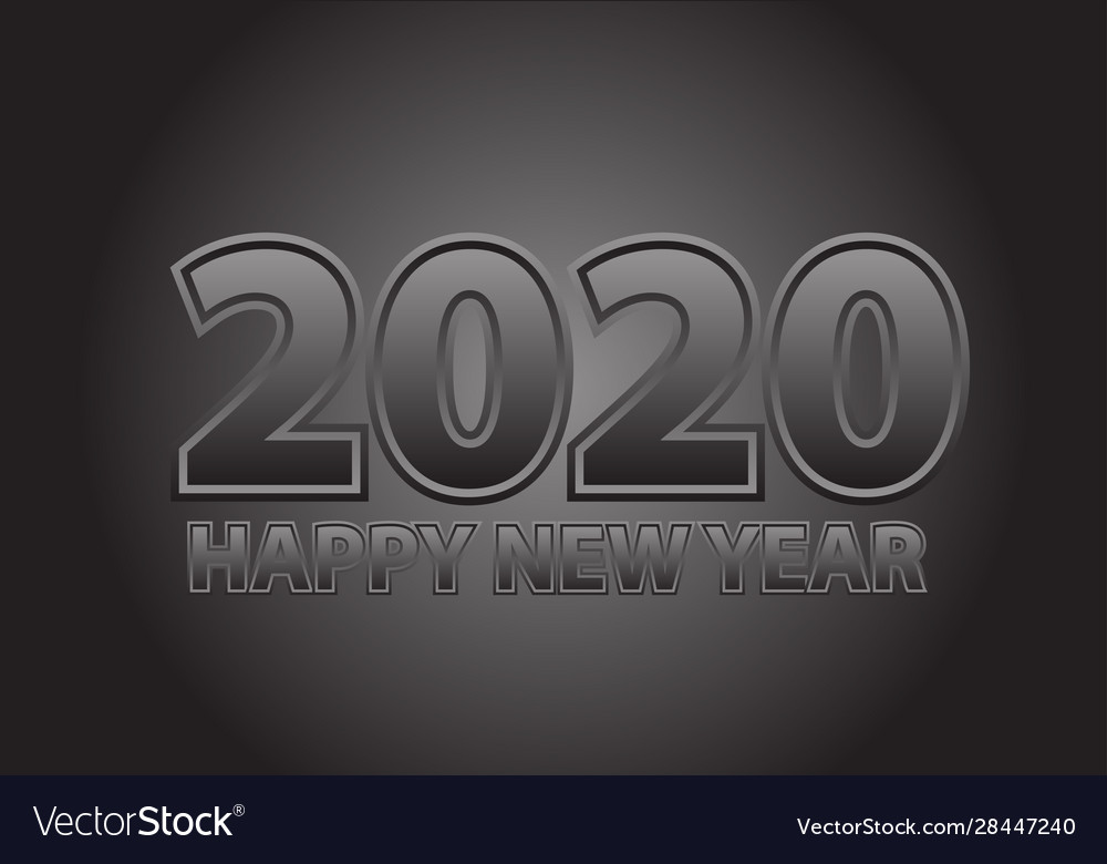 Happy new year 2020 grey tone number text