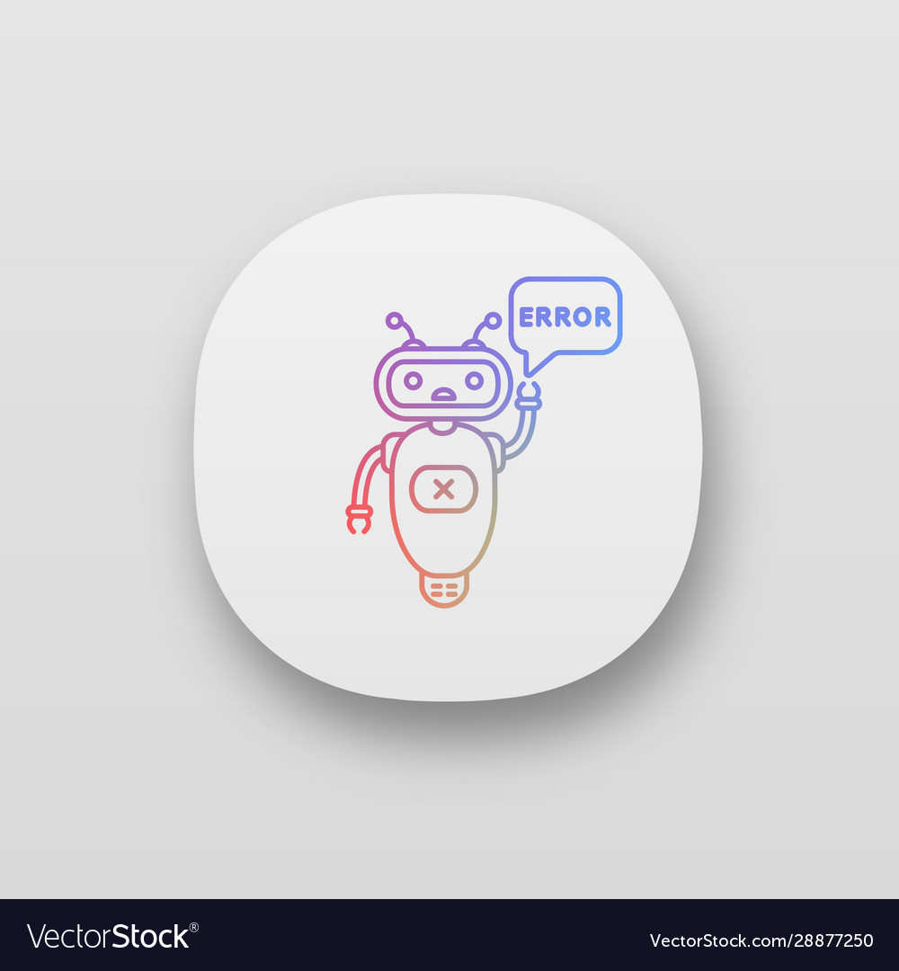 Error chatbot app icon vector image Error chatbot app icon