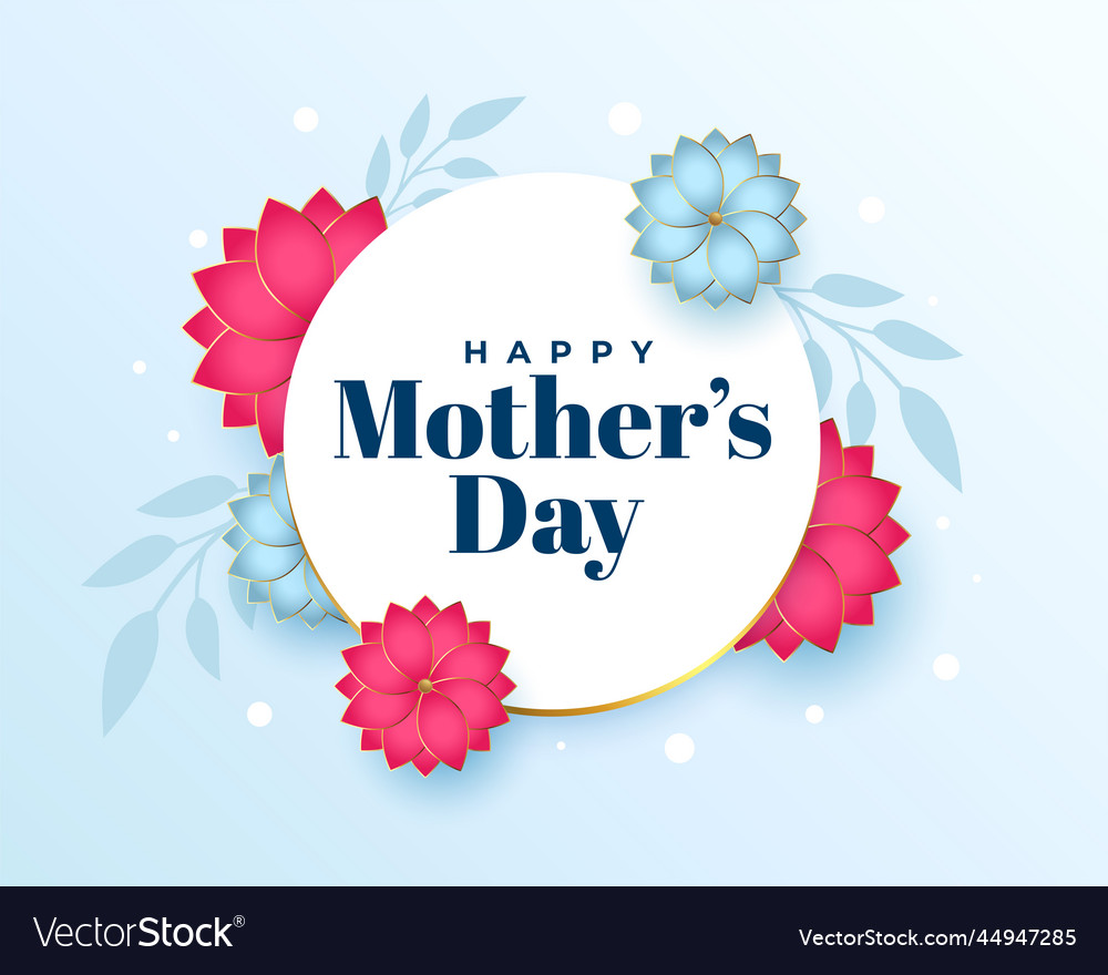 Happy mothers day flower decorative greeting Vector Image