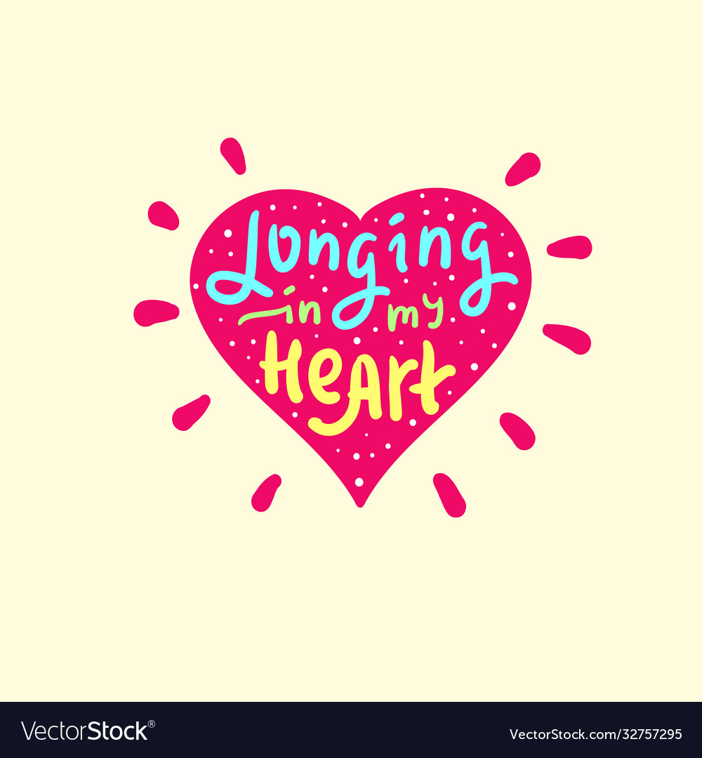 Longing in my heart