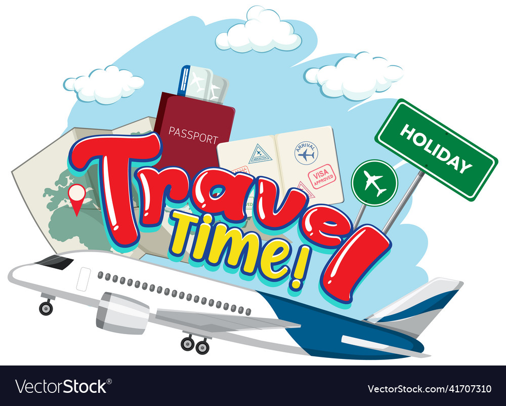 Travel time typography design Royalty Free Vector Image