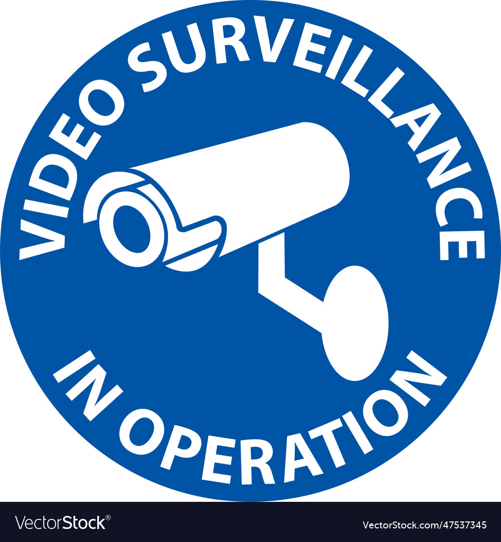 Notice video surveillance in operation sign white