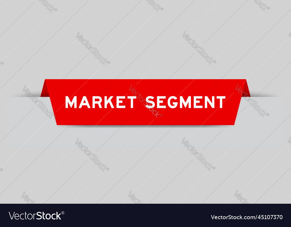 Red color inserted label with word market segment vector image Red color inserted label with word market segment