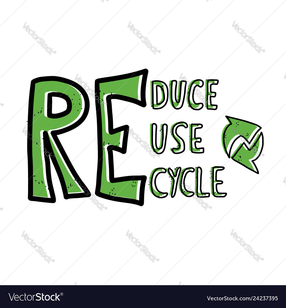 Reduce reuse recycle concept design vector image Reduce reuse recycle concept design