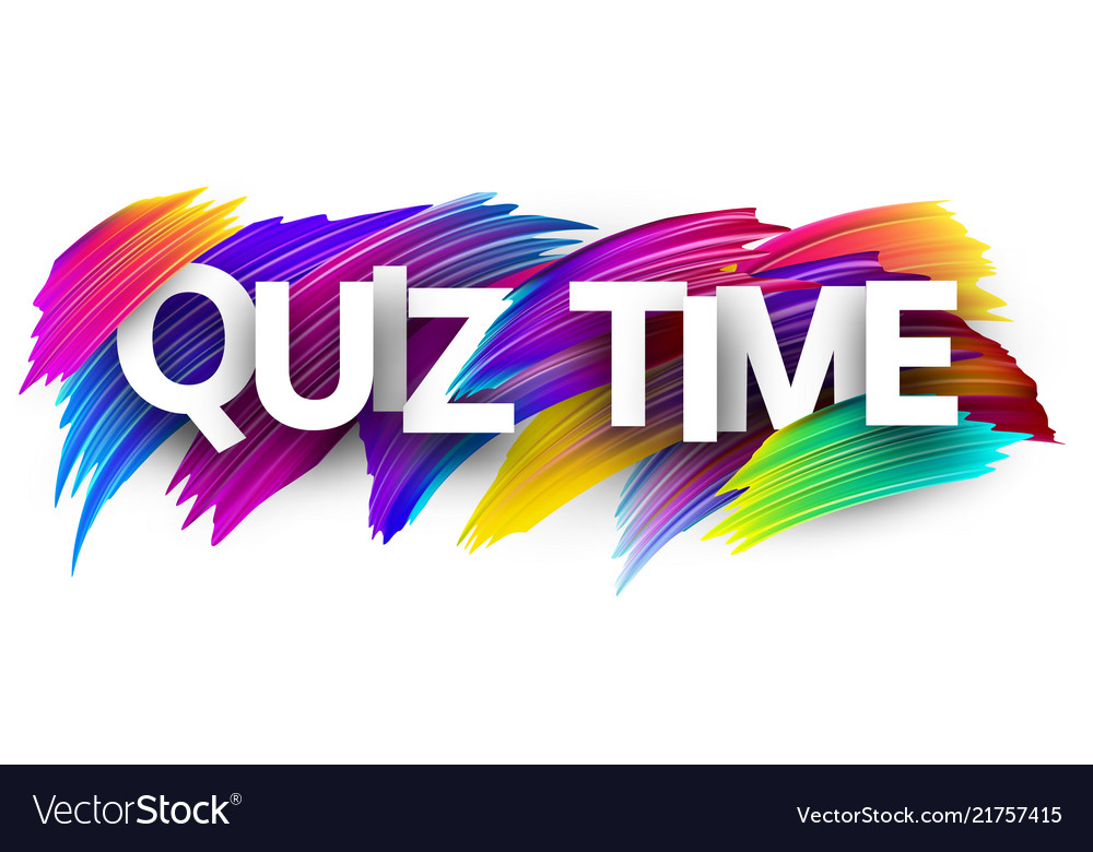 Quiz time banner with colorful brush strokes. Stock Vector