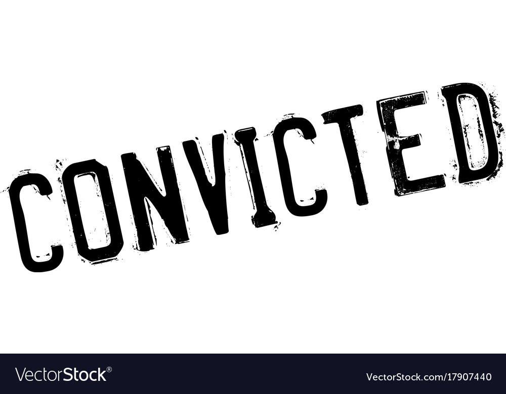 Convicted rubber stamp Royalty Free Vector Image