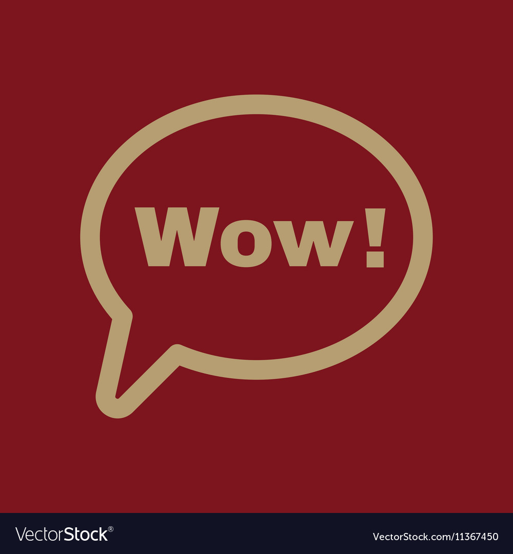Speech bubble with the word wow icon internet