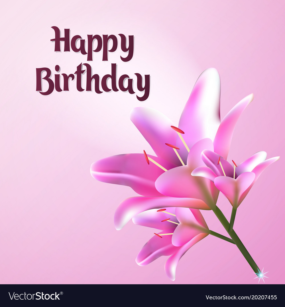 Happy birthday greeting card postcard with lily Vector Image