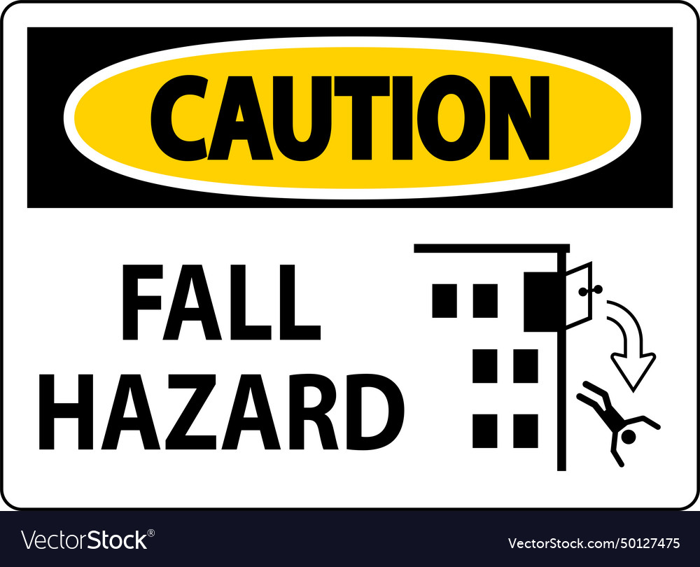 Caution sign fall hazard