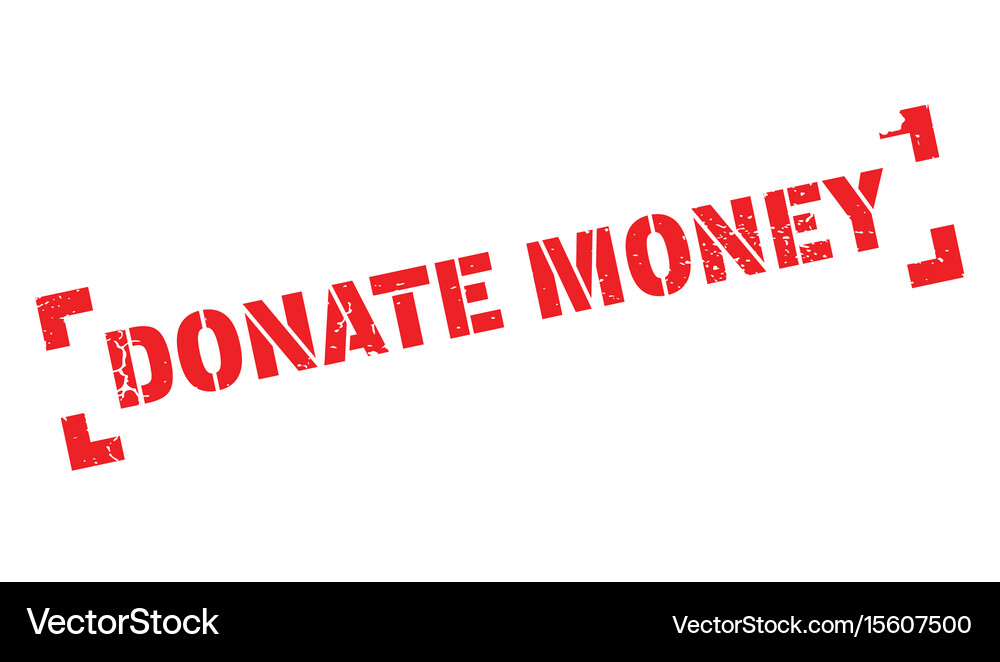 Donate money rubber stamp Royalty Free Vector Image