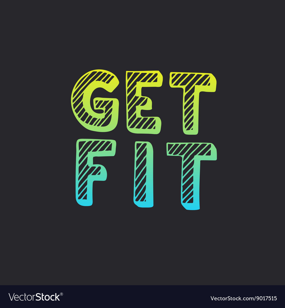 Get fit hand drawn typography poster