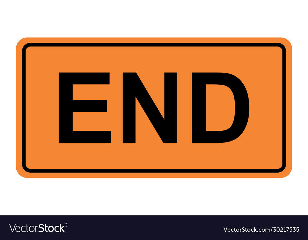 End warning road sign