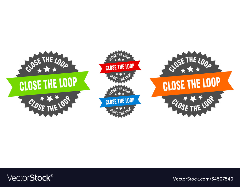 Close loop sign round ribbon label set seal