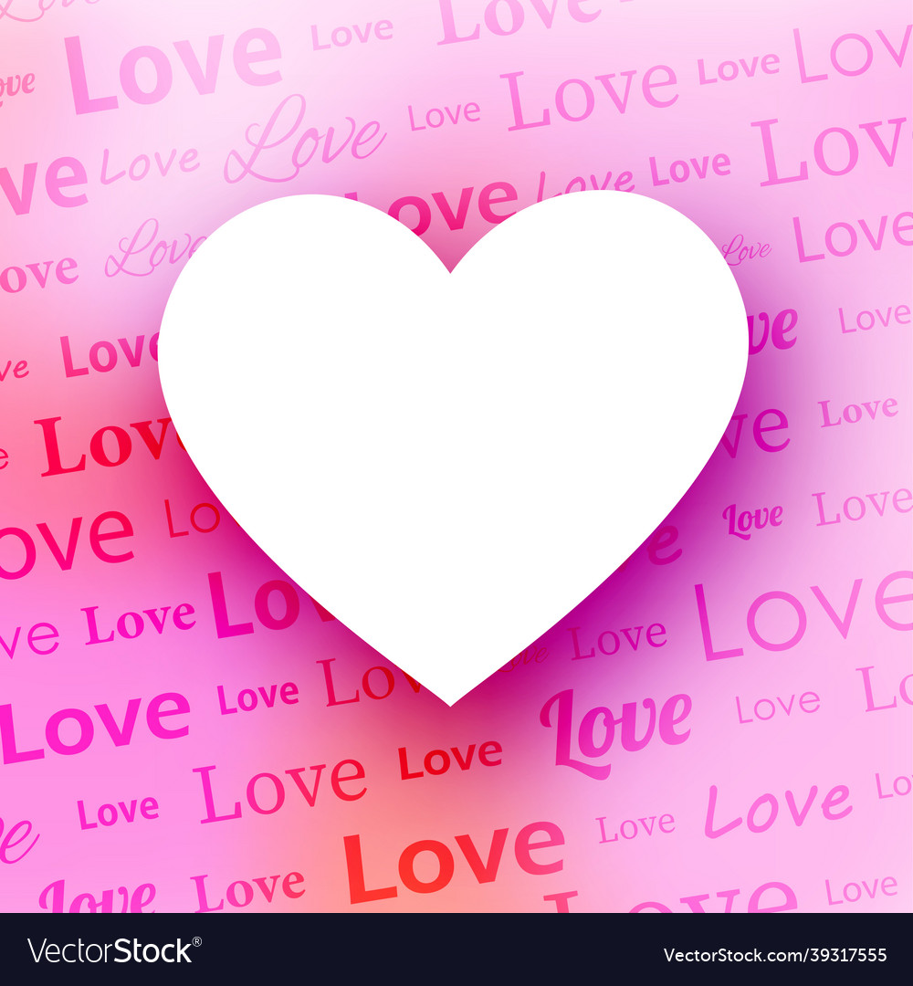 Love text pattern with empty heart