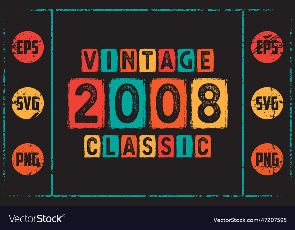 Vintage classic 2008 Royalty Free Vector Image