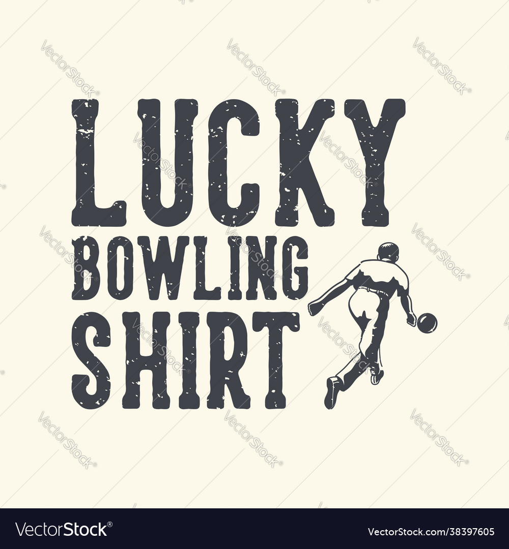 Vintage slogan typography lucky bowling shirt