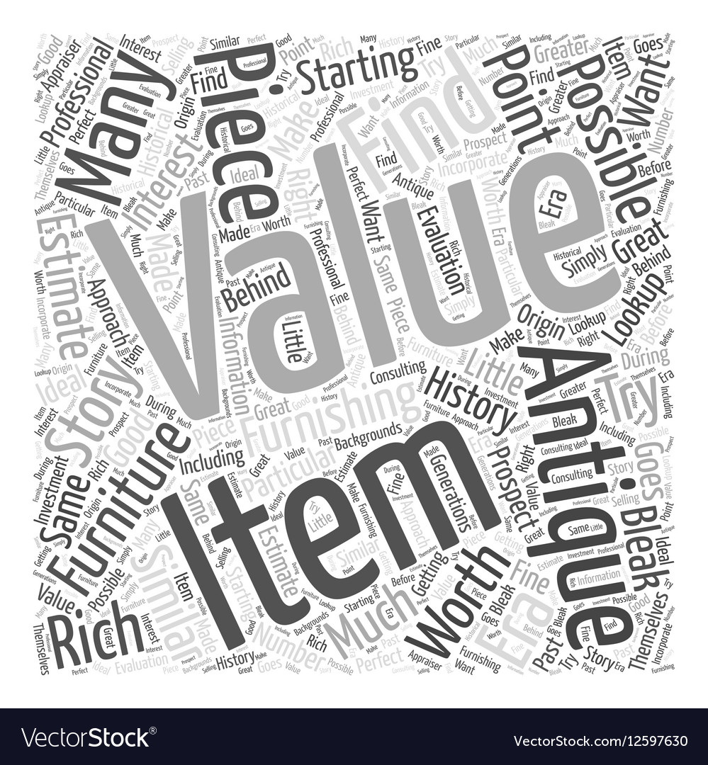 Antique Furniture Value Lookup Word Cloud Concept Vector Image - Antique Furniture Value Lookup Word Cloud Concept Vector Image