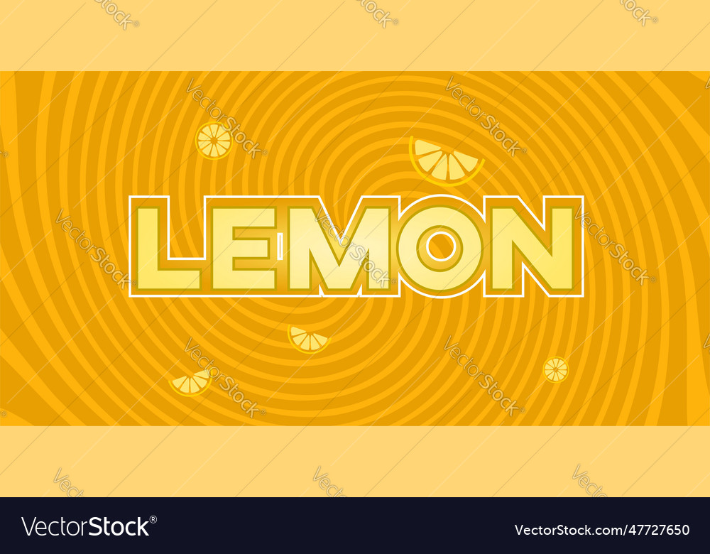 Lemon text effect with creative background