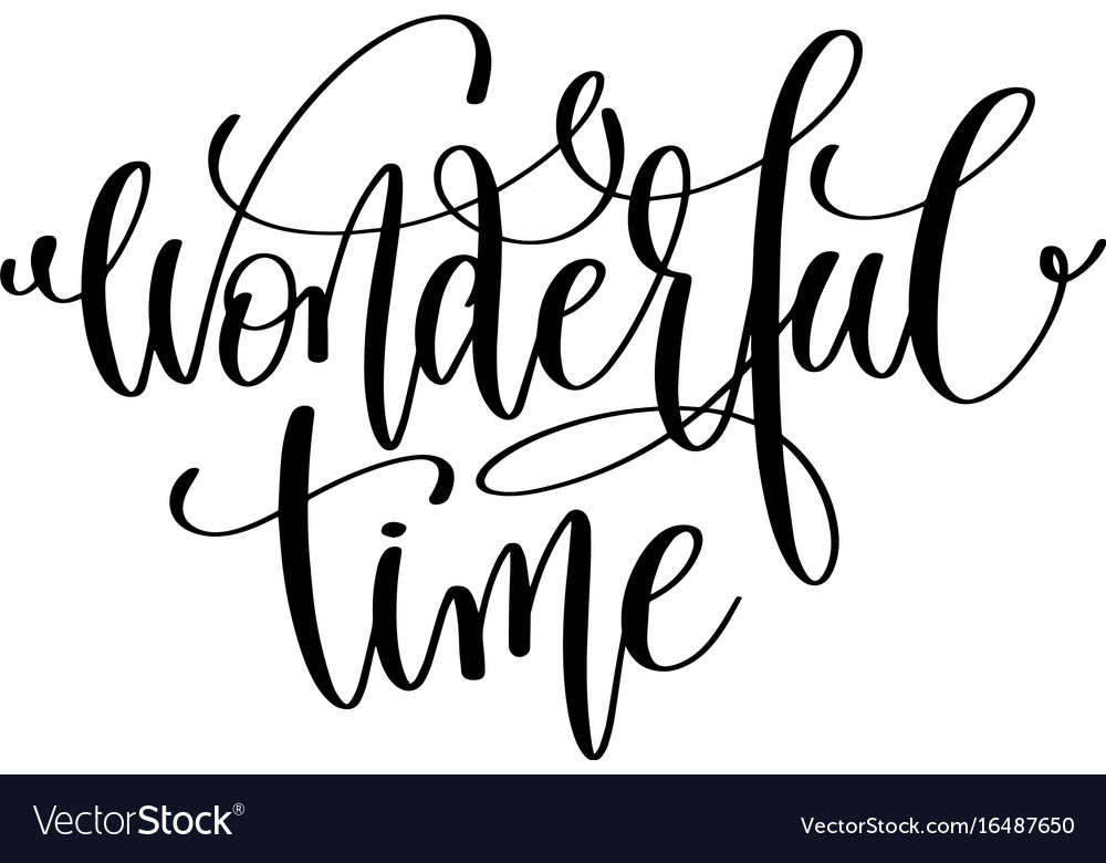 wonderful-time-hand-lettering-positive-quote-vector-image