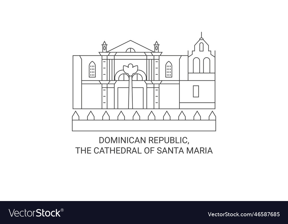 Dominikanische Republik die Kathedrale von Santa Maria vector image Dominikanische Republik die Kathedrale von Santa Maria
