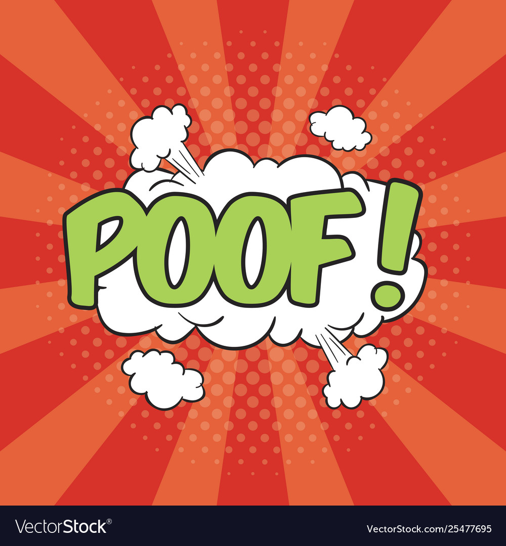 Poof wording sound effect for comic speech bubble vector image Poof wording sound effect for comic speech bubble