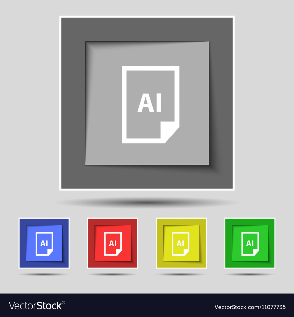 File ai icon sign on original five colored buttons