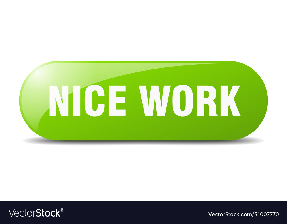 Nice work button sign key push